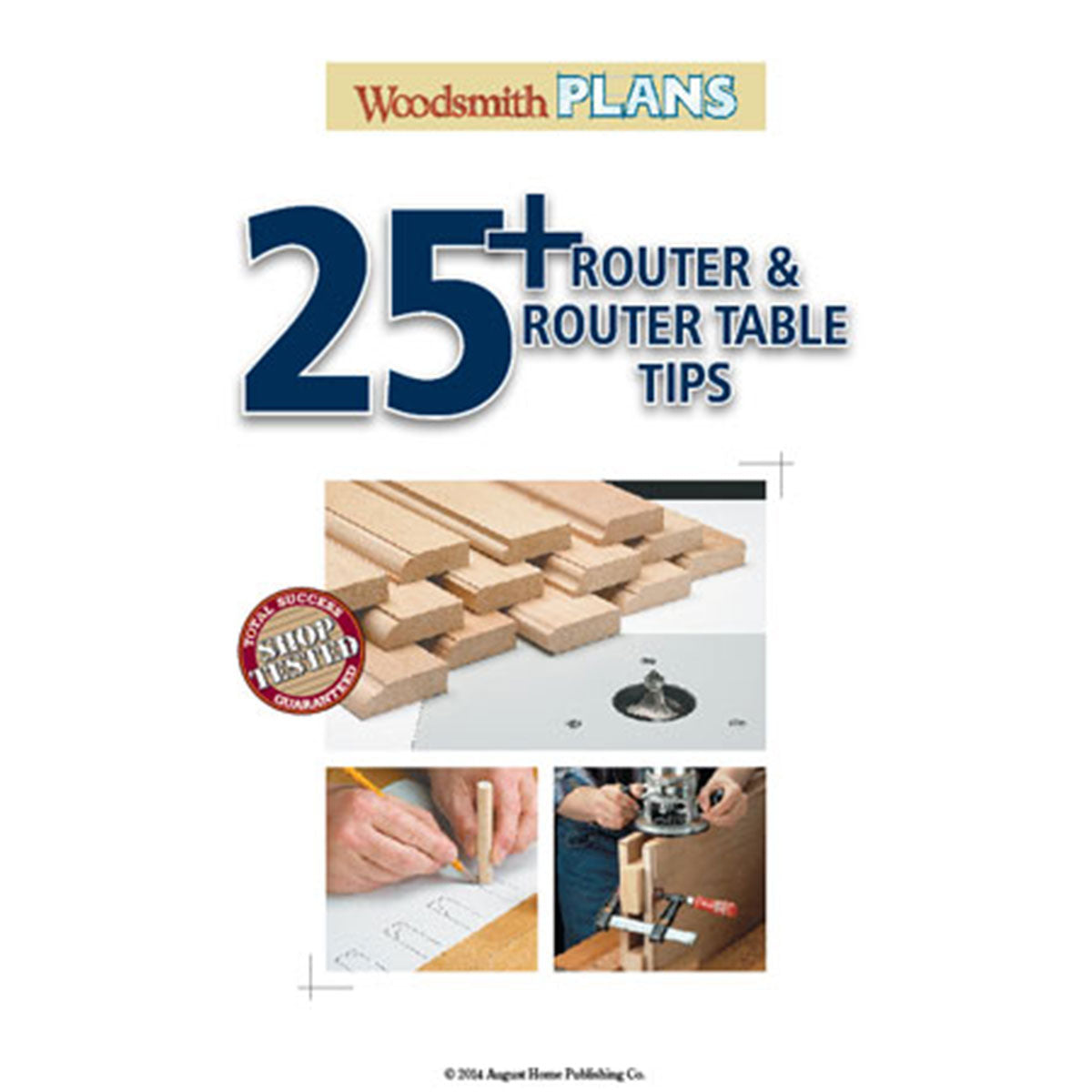 Woodsmith 25+ Workshop Technique Tips