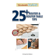 Woodsmith 25+ Workshop Technique Tips