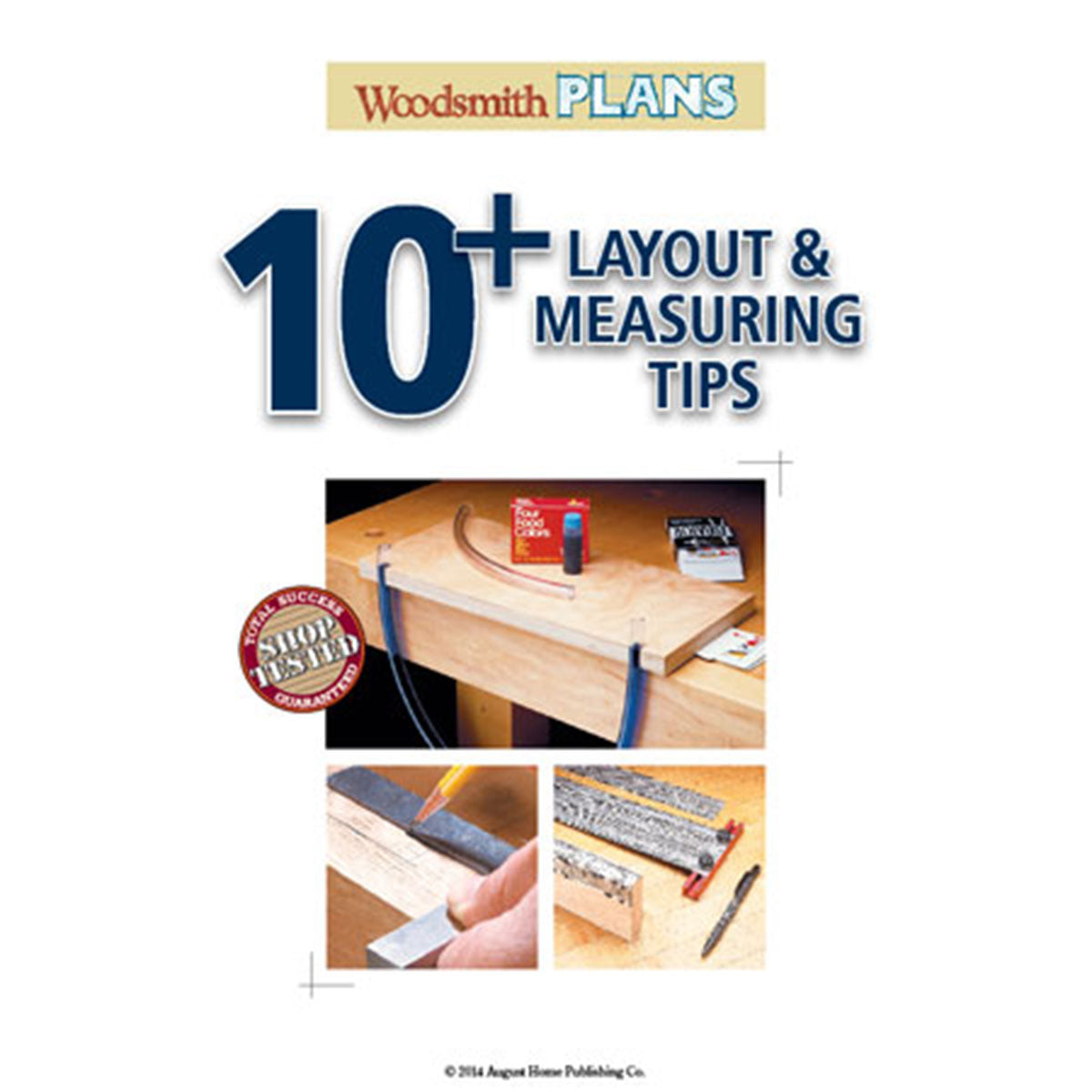 Woodsmith 10+ Layout and Measuring Tips