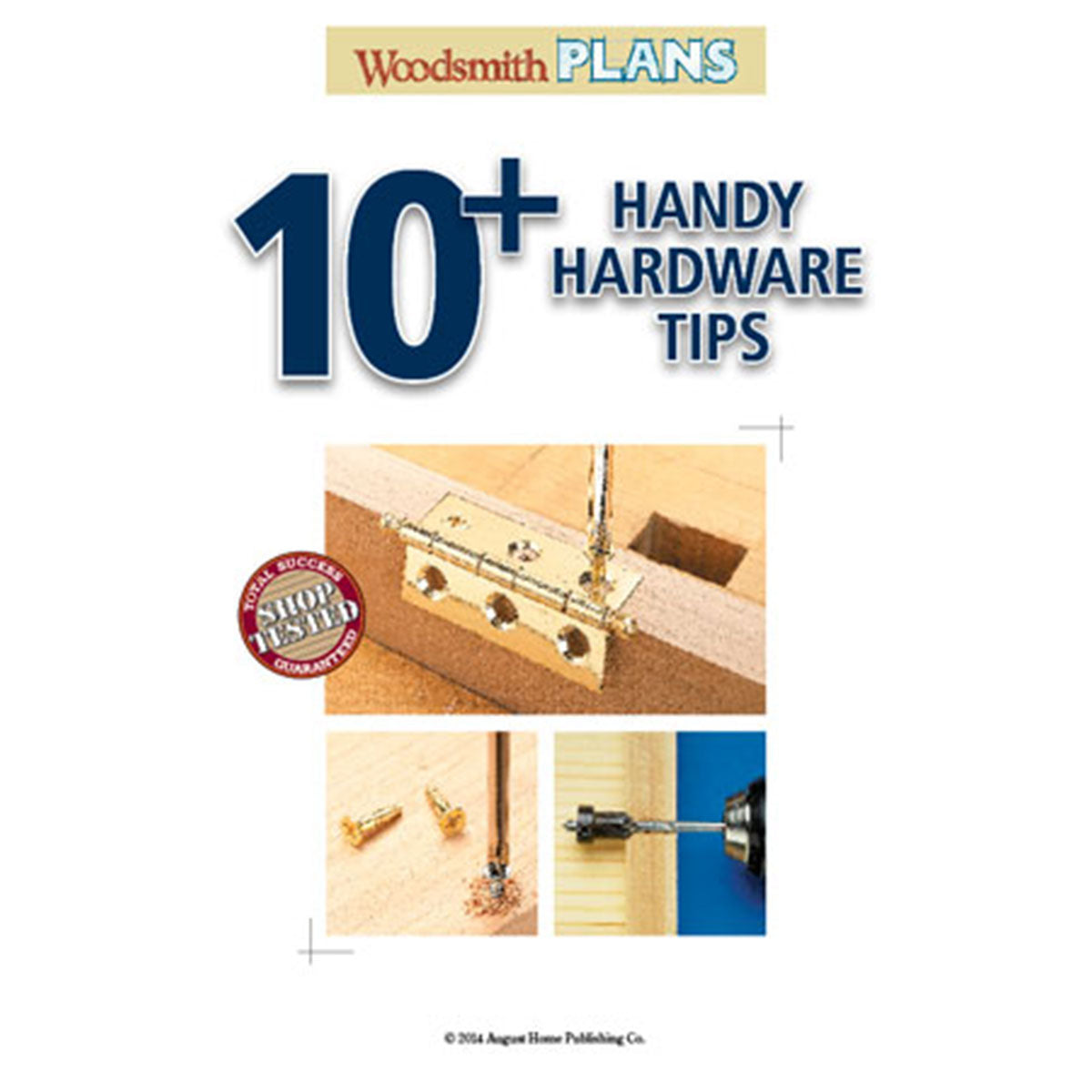 Woodsmith 10+ Handy Hardware Tips