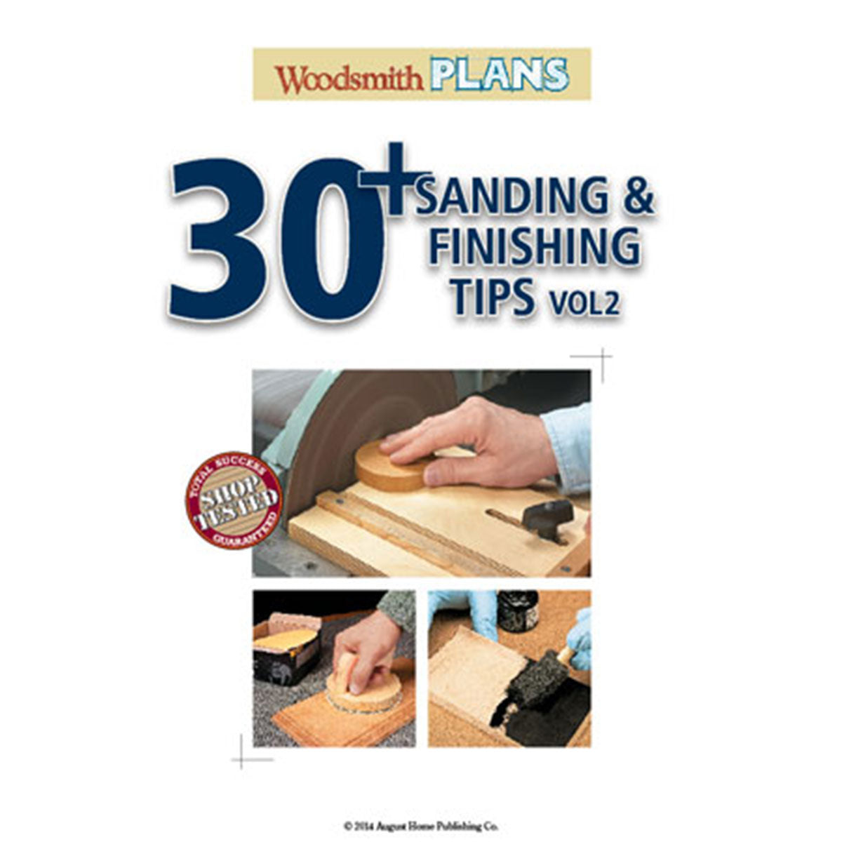 Woodsmith 30+ Sanding & Finishing Tips Vol. 2
