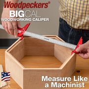 Big Cal Woodworking Calipers