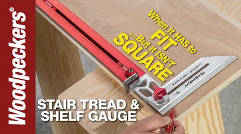 Woodpeckers Stair Tread & Shelf Gauge Video