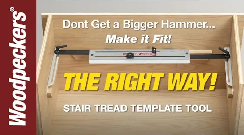 Woodpeckers Stair Tread Template Tool Video