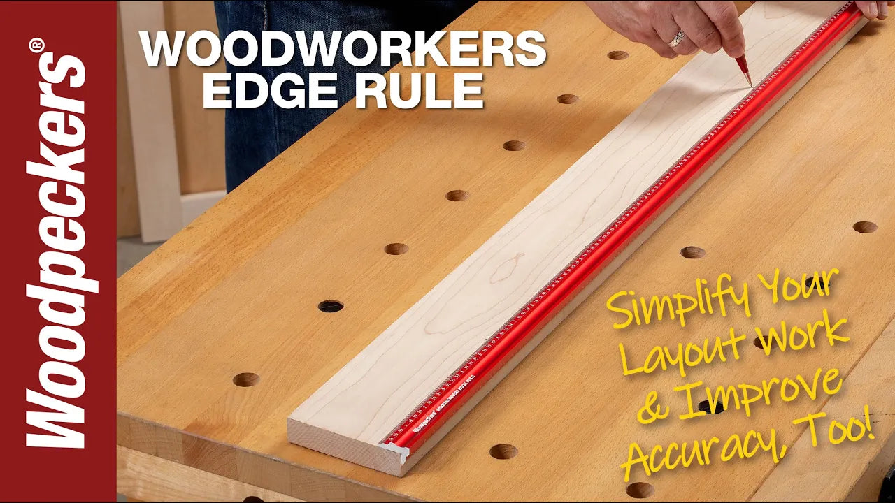 Load video: Woodpeckers Edge Rule Video